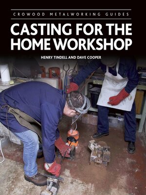 cover image of Casting for the Home Workshop